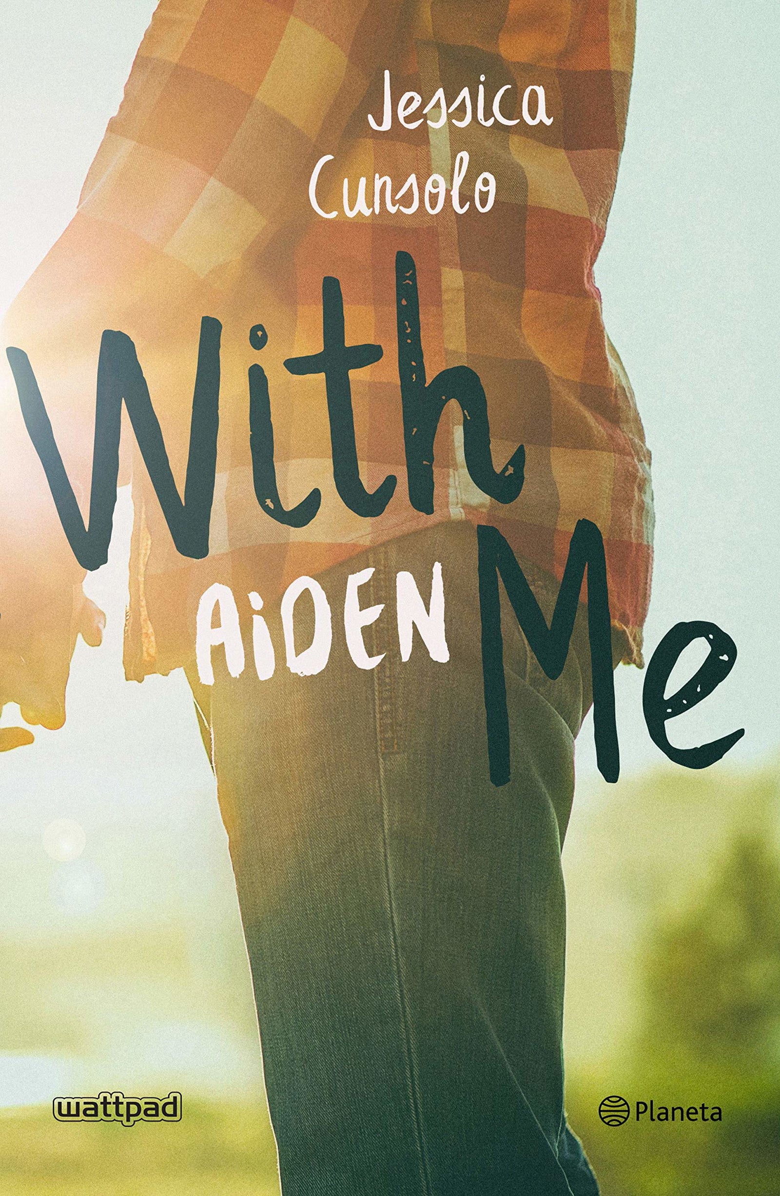 With me. Aiden (Planeta Internacional)