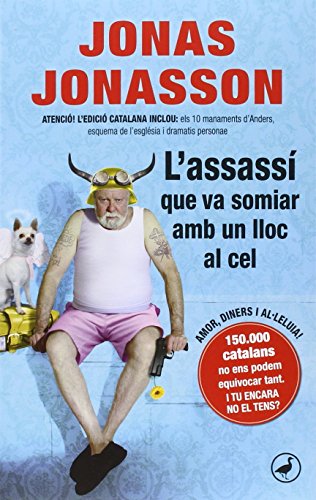 L'assassí que va somiar amb un lloc al cel