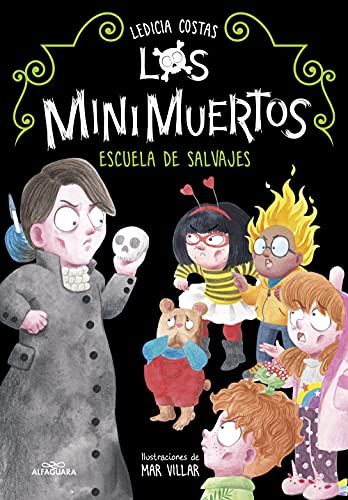 Los Minimuertos 3 - Escuela de salvajes (Jóvenes lectores)