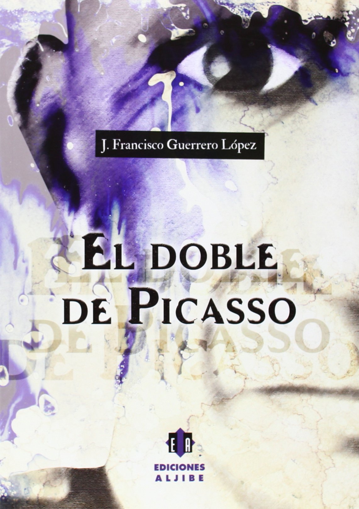 El doble de Picasso (LITERATURA PARA ADULTOS)