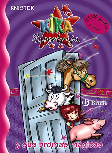Kika Superbruja y sus bromas mágicas (Castellano - A PARTIR DE 8 AÑOS - PERSONAJES - Kika Superbruja)