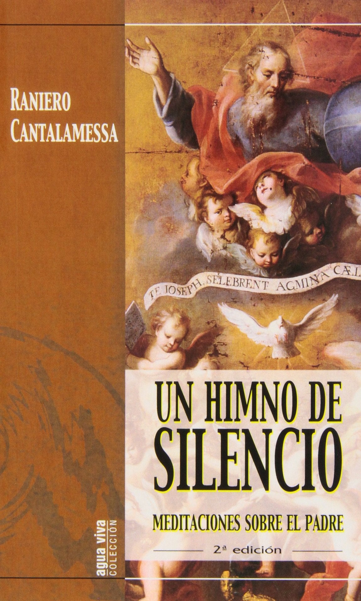 Un Himno de silencio: Meditaciones sobre el Padre (Agua Viva)