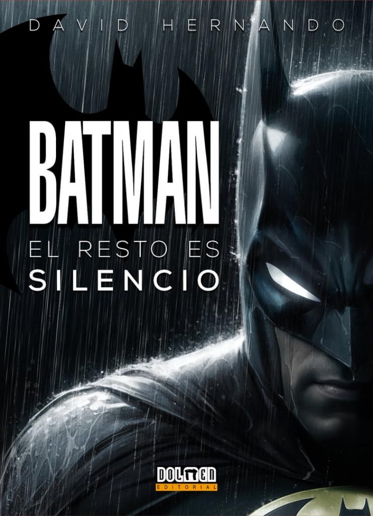 BATMAN: EL RESTO ES SILENCIO (PRETEXTOS)
