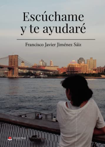 Escúchame y te ayudaré (NOVELA)