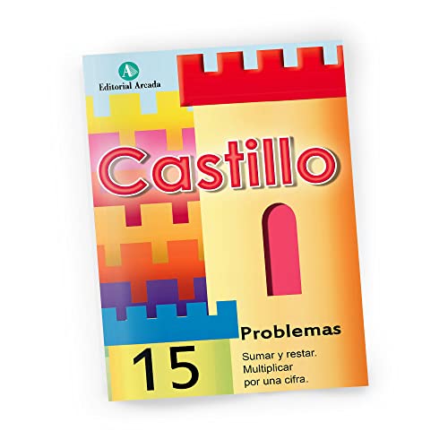 Castillo Problemas nº15 - Sumar y restar. Multiplicar por una cifra. (C.MATEMATICAS PRIMARIA)