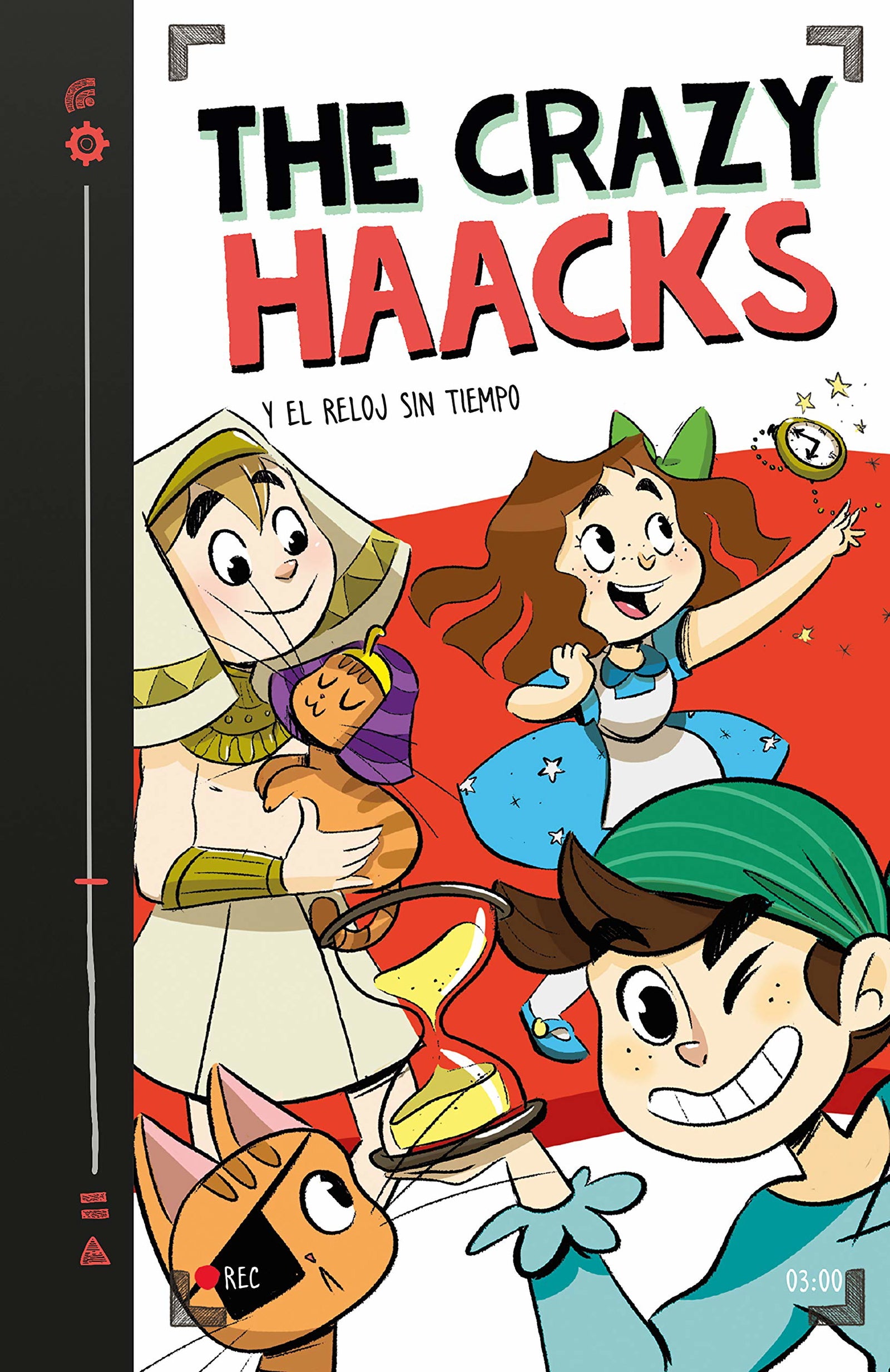 The Crazy Haacks y el reloj sin tiempo (The Crazy Haacks 3) (Jóvenes lectores)