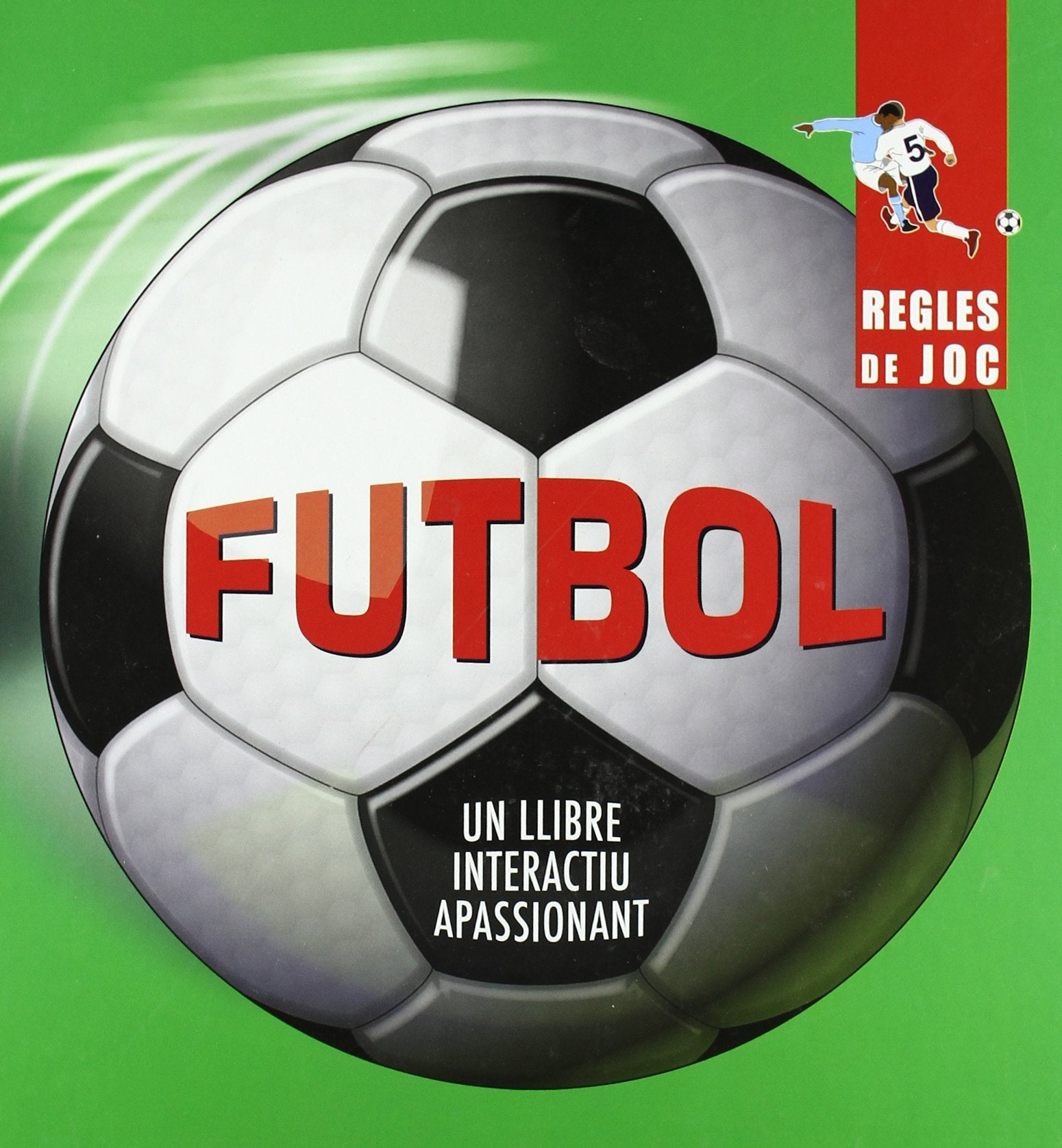 Futbol. Regle del joc