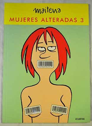 Mujeres alteradas 3
