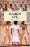 Antiguo Egipto, el : anatomia de una civilizacion