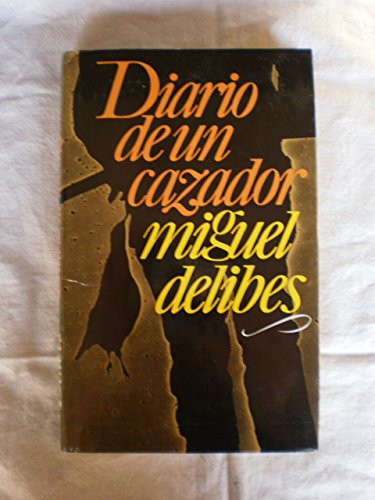 Diario de un cazador.