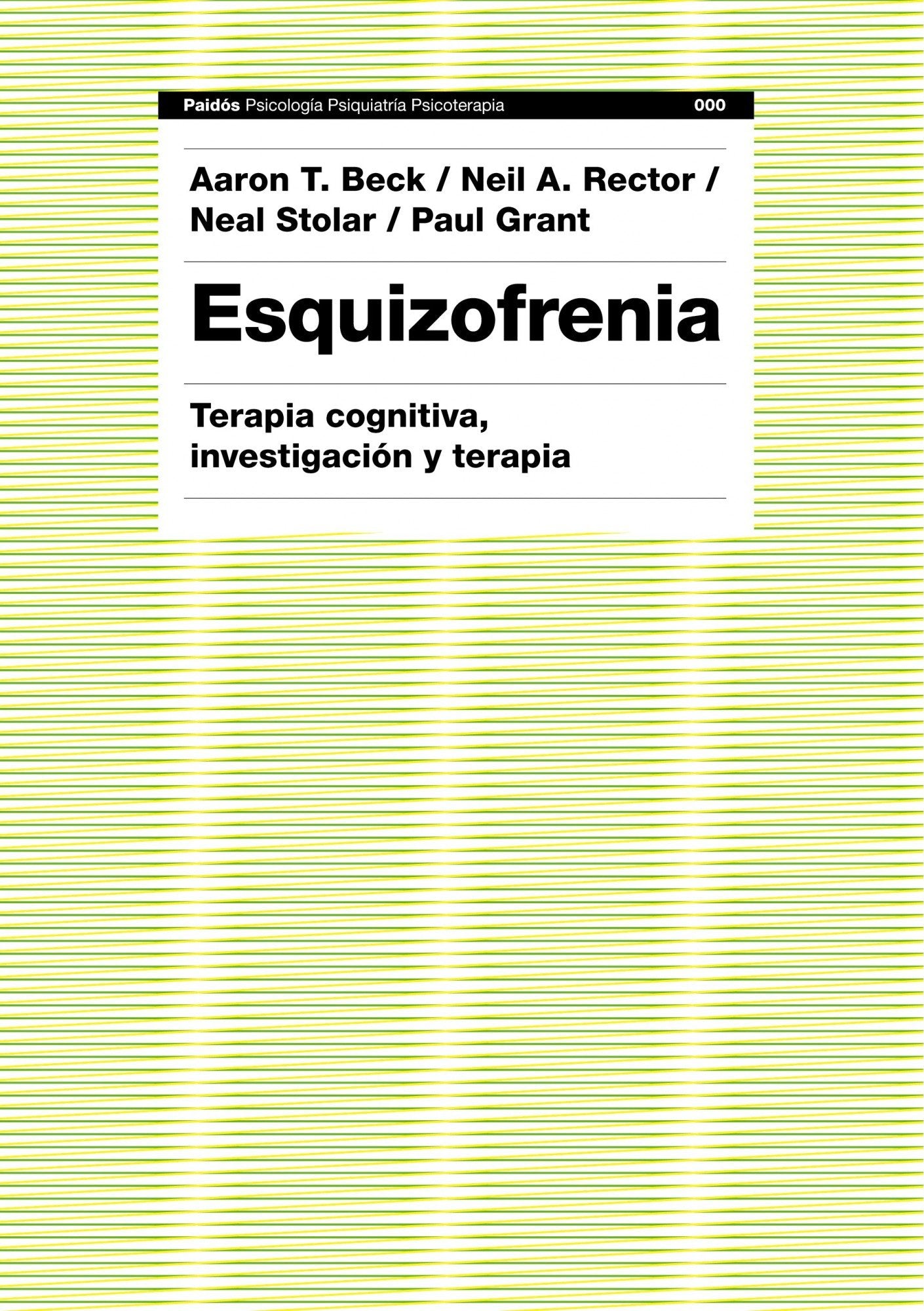 Esquizofrenia: 245 (Psicología Psiquiatría Psicoterapia)