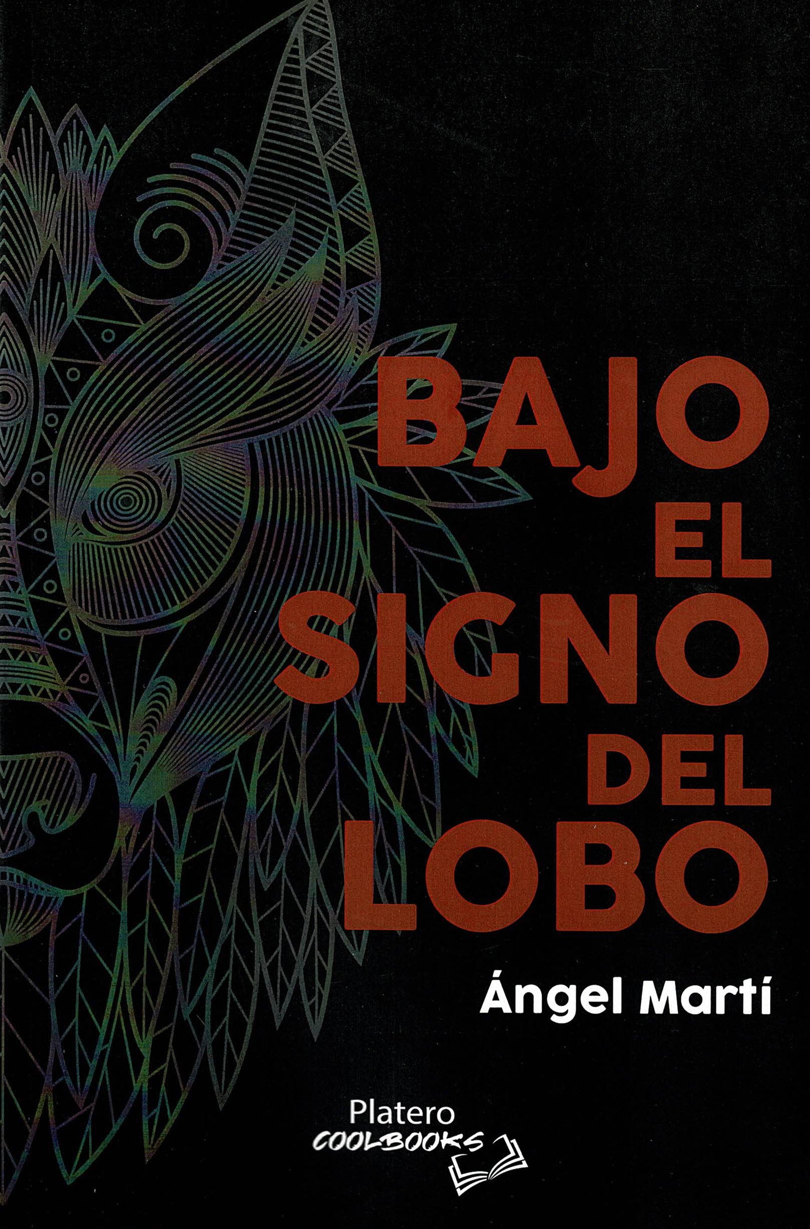 Bajo el signo del lobo