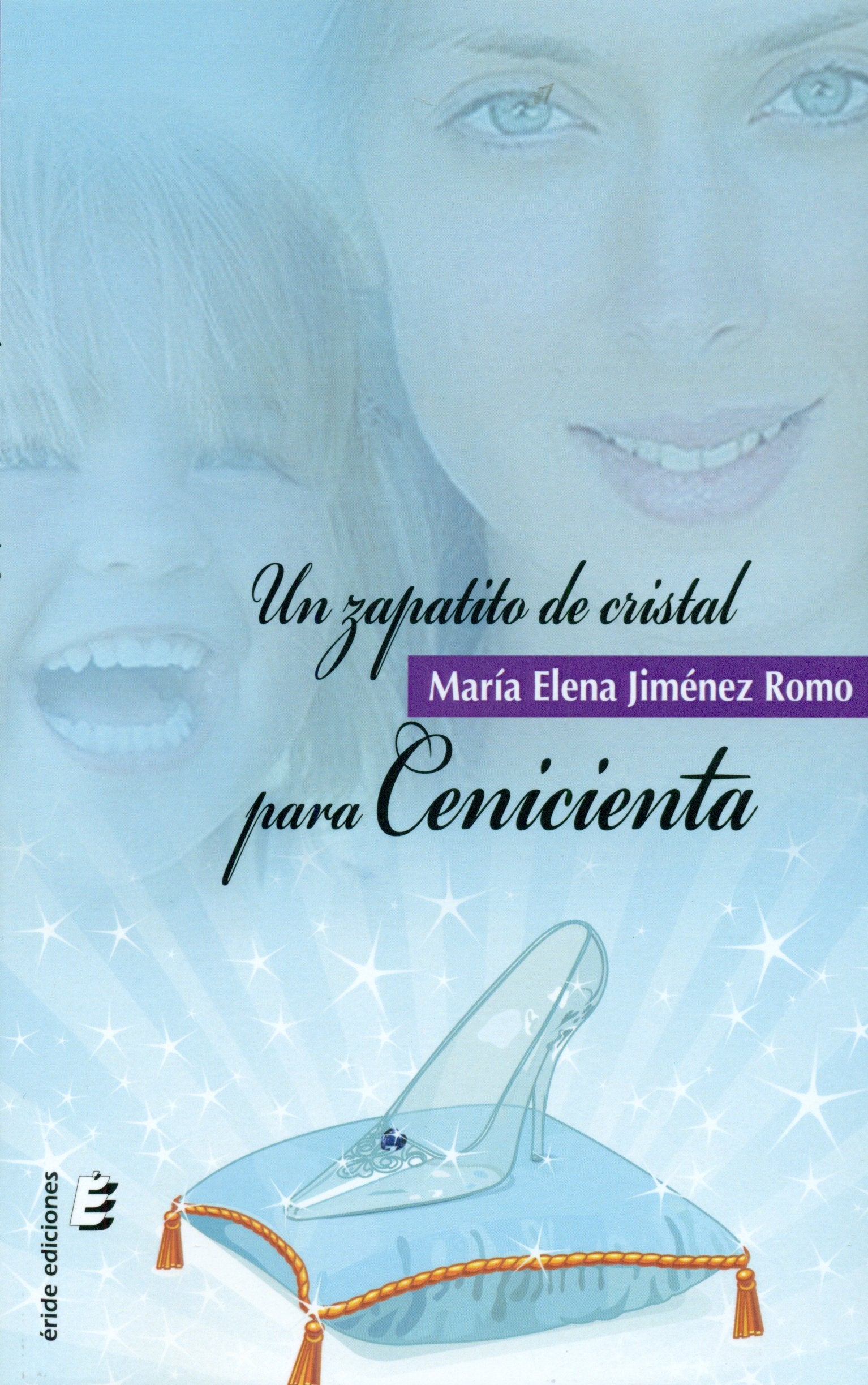 Un zapatito de cristal para Cenicienta (SIN COLECCION)