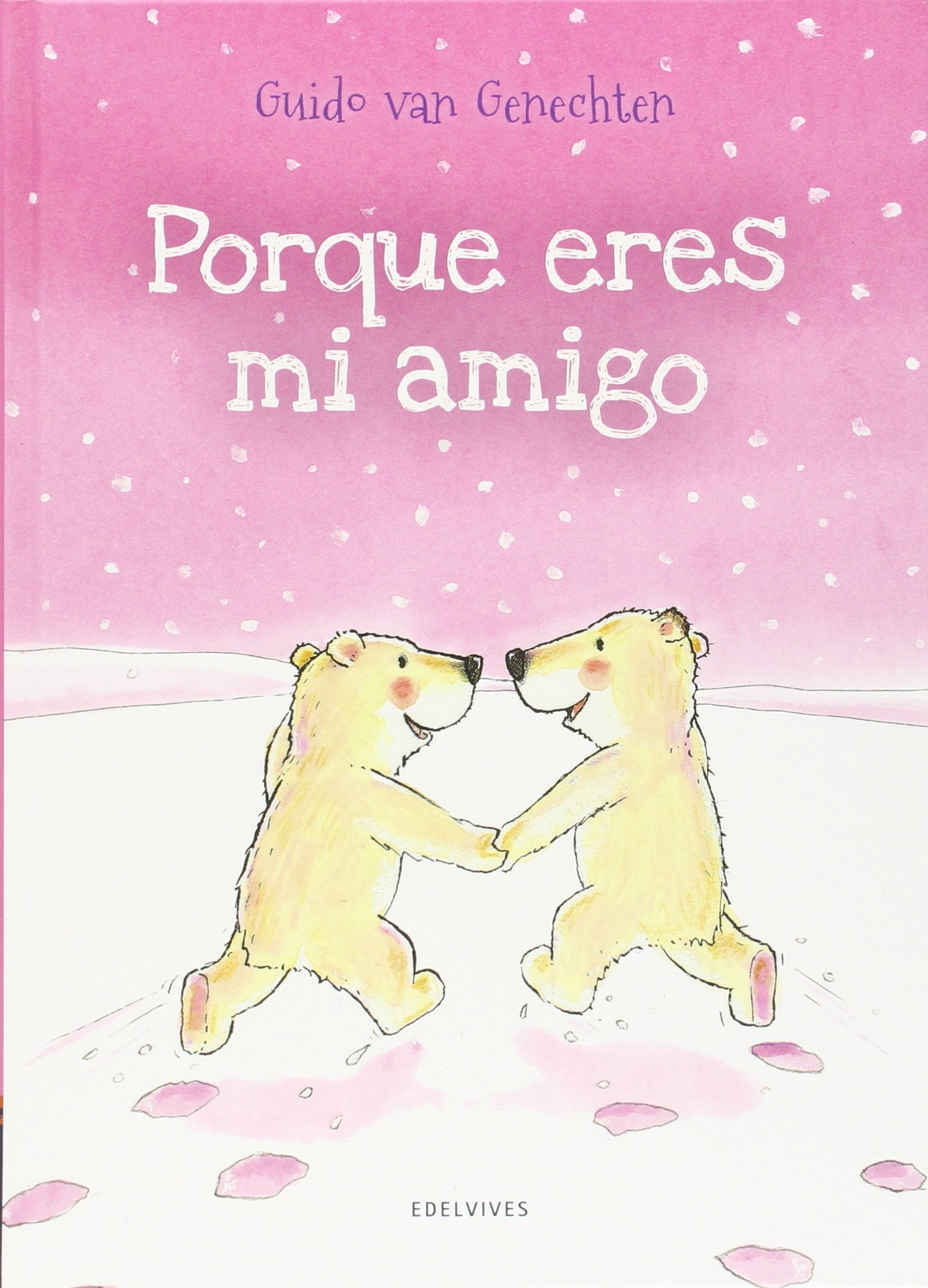 Porque eres mi amigo