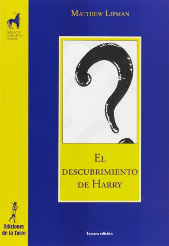 El descubrimiento de Harry: 1 (Proyecto Didáctico Quirón Filosofía para niños)