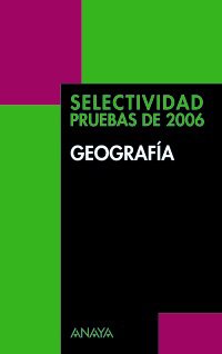 Selec. geografia (pruebas 2006)