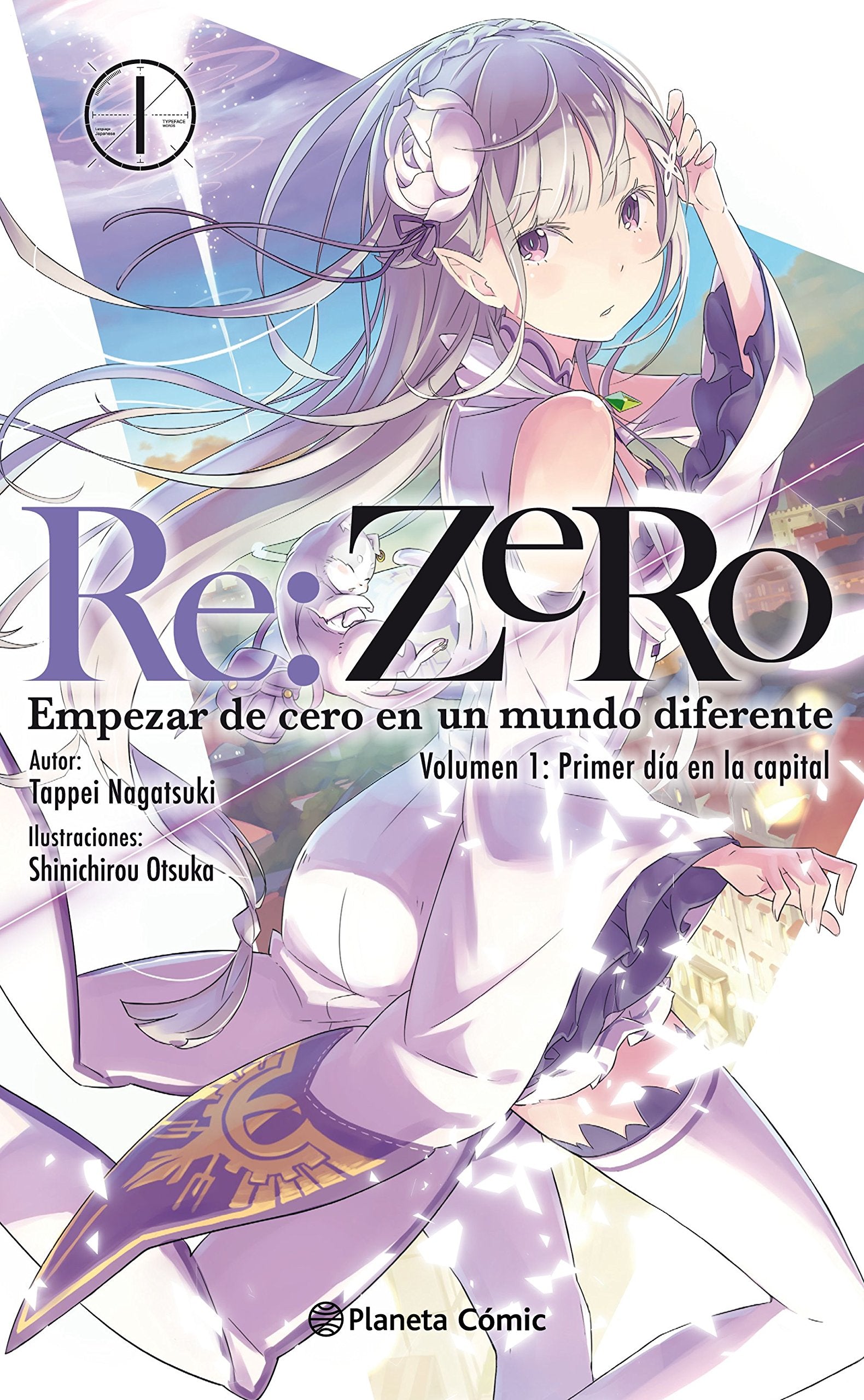 Re:Zero nº 01 (novela): Empezar de cero en un mundo diferente. Volumen 1: Primer día en la capital (Manga Novela)