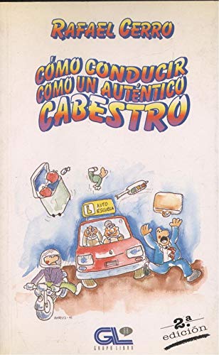 Como conducir como un autentuco cabestro