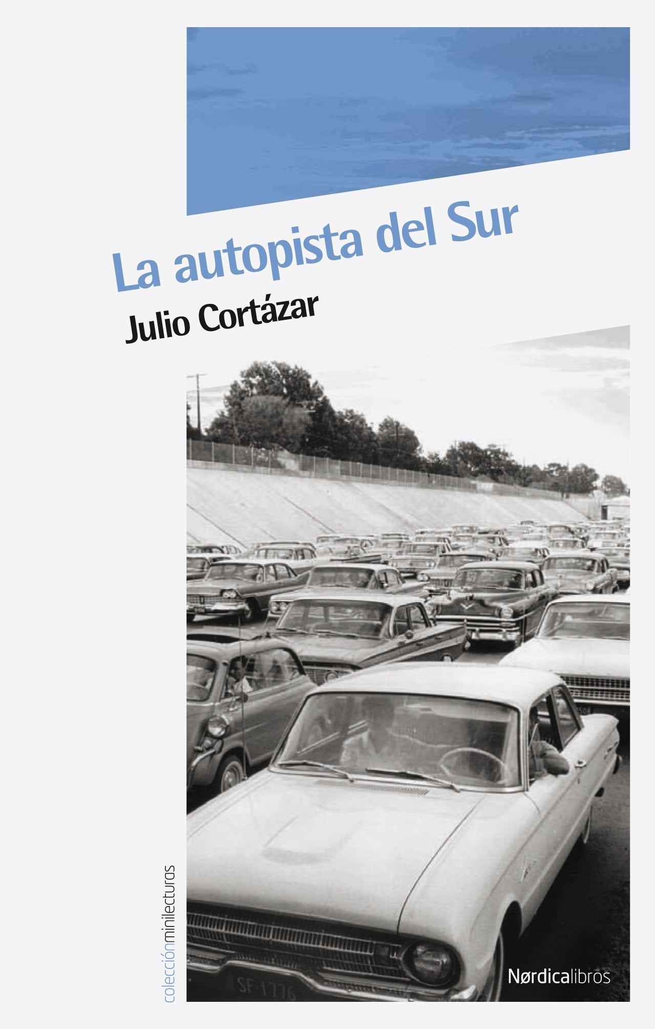 Autopista Del Sur,La