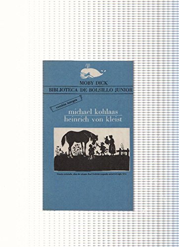 coleccion Moby Dick, biblioteca de bolsillo junior num. 97: Michael Kohlaas