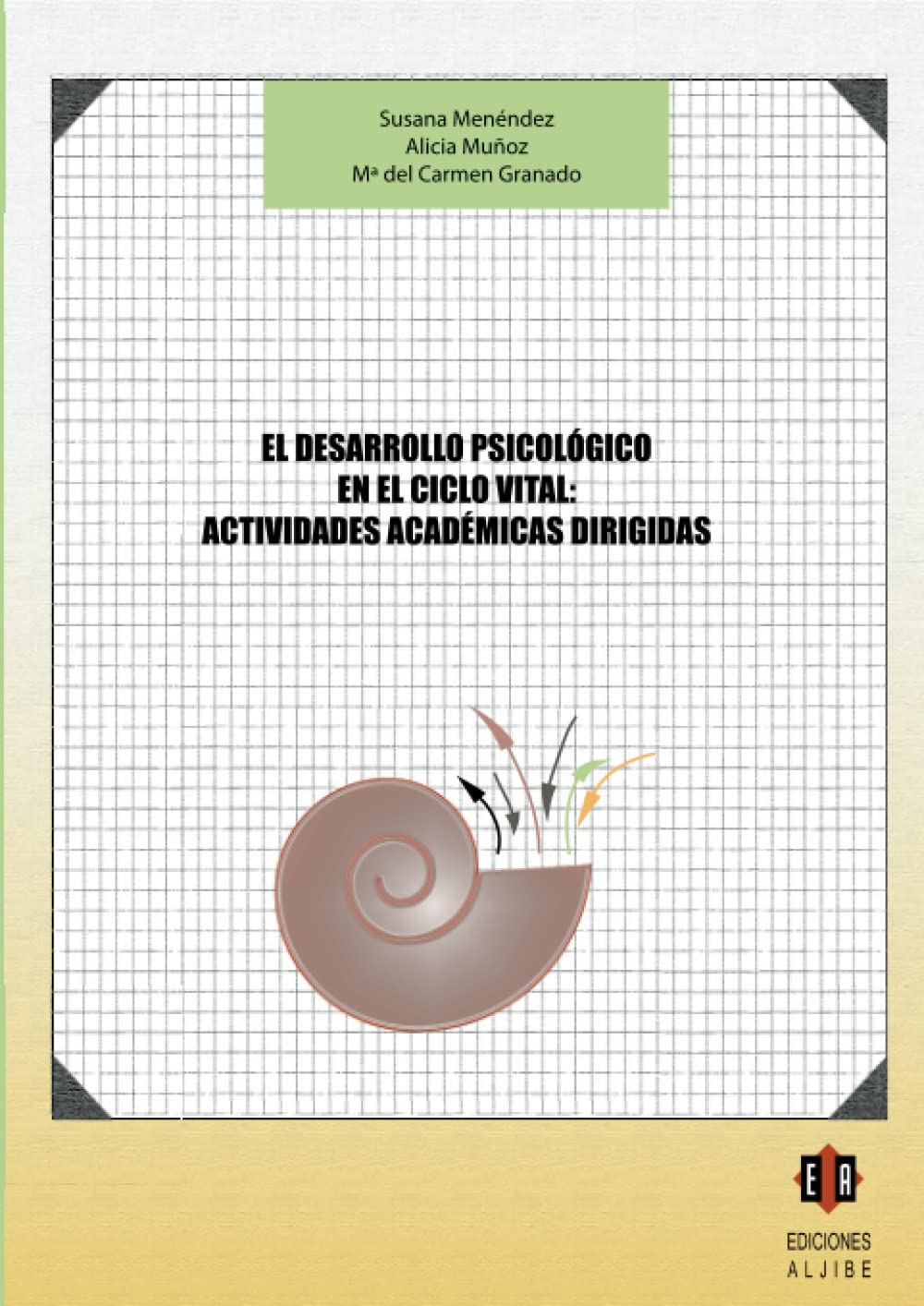 El Desarrollo Psicológico En El Ciclo Vital: Actividades académicas dirigidas (PSICOLOGIA)