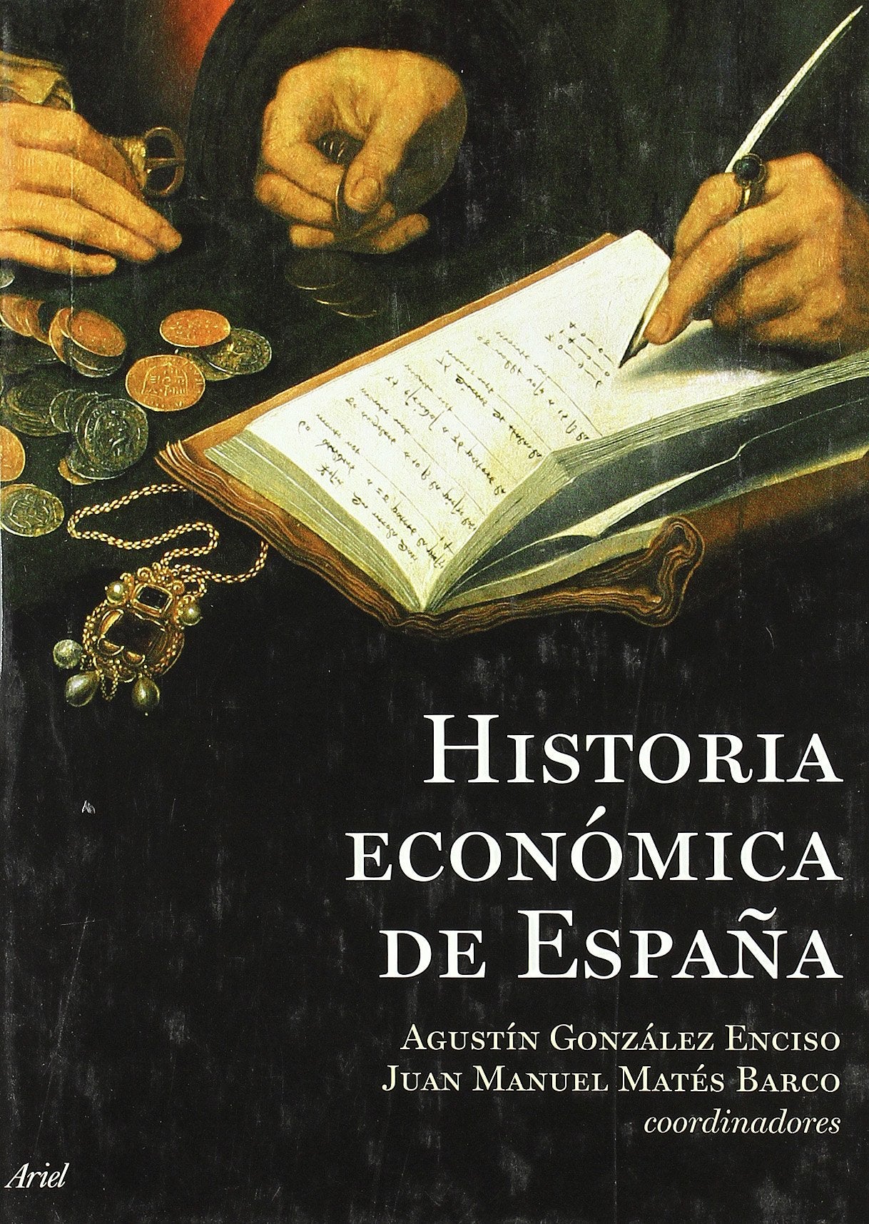 Historia Económica de España (Ariel Economía)