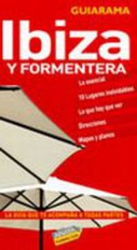 Ibiza y Formentera (GUIARAMA COMPACT - España)