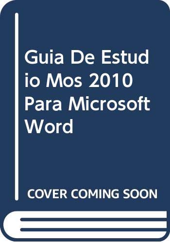 Guia De Estudio Mos 2010 Para Microsoft Word (Anaya Multimedia)