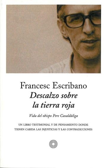 Descalzo sobre la tierra roja (EDICIONES DE BOLSILLO)