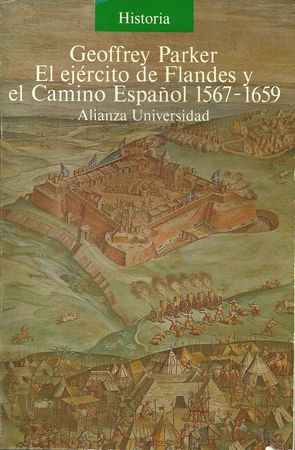 Ejercito de flandes y el camino español 1567-1659
