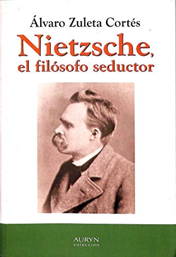 Nietzsche, el filosofo seductor