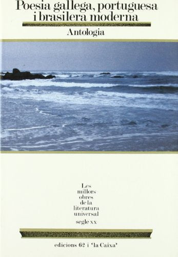 Poesia gallega, portuguesa i brasilera moderna. Antologia