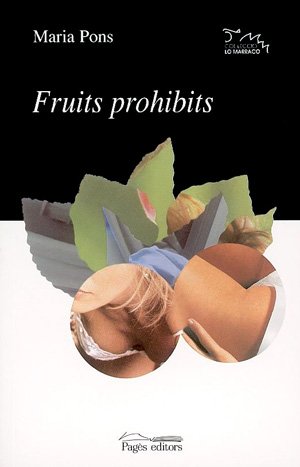 Fruits prohibits: 101 (Lo Marraco)