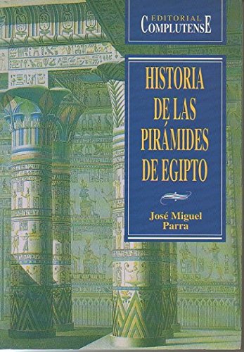 HISTORIA PIRAMIDES EGIPTO (SIN COLECCION)