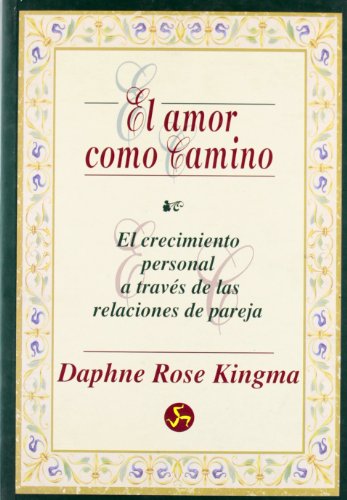 El amor como camino: El crecimiento personal a través de las relaciones de pareja