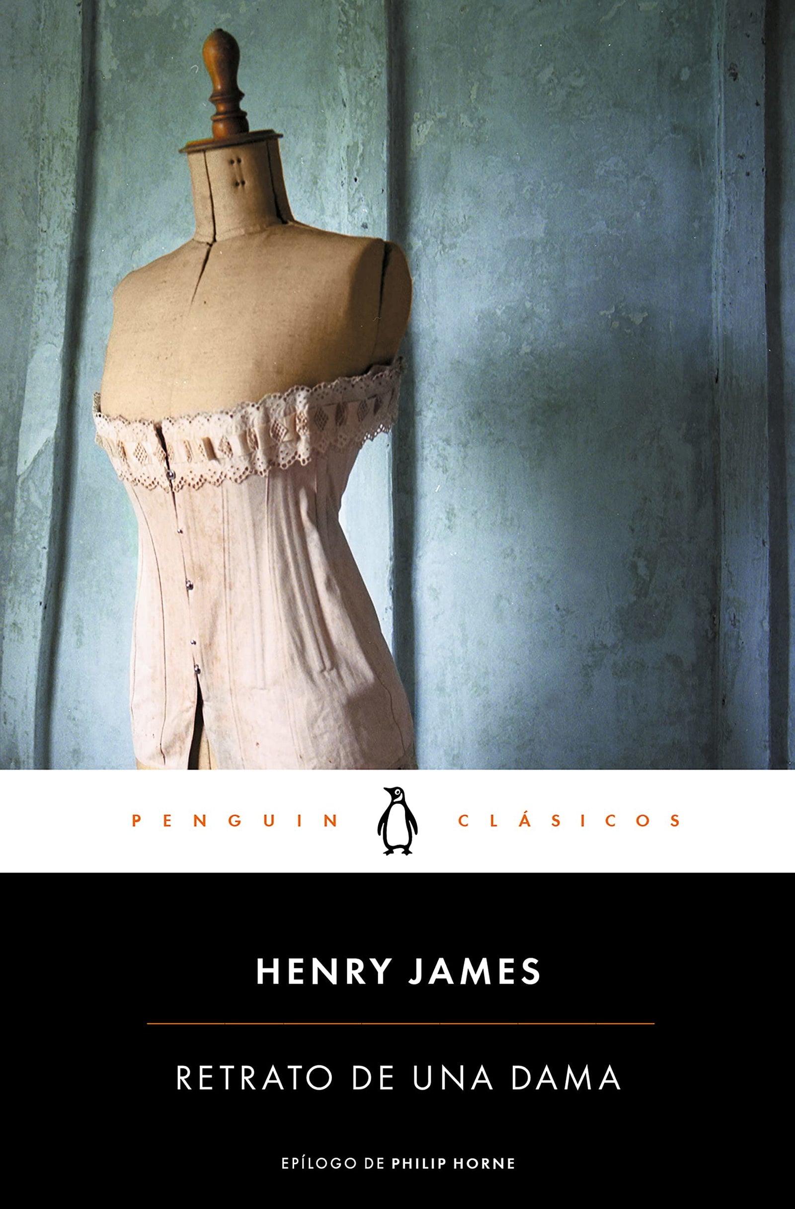 Retrato de una dama: epílogo de Philip Horne, profesor del University College London (Penguin Clásicos)