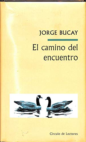 El Camino Del Encuentro