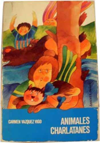 Animales Charlatanes/Talkative Animals