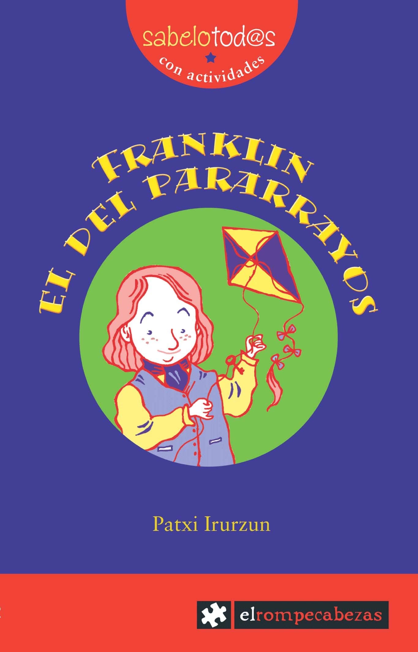 FRANKLIN el del pararrayos: 9 (Sabelotod@s)