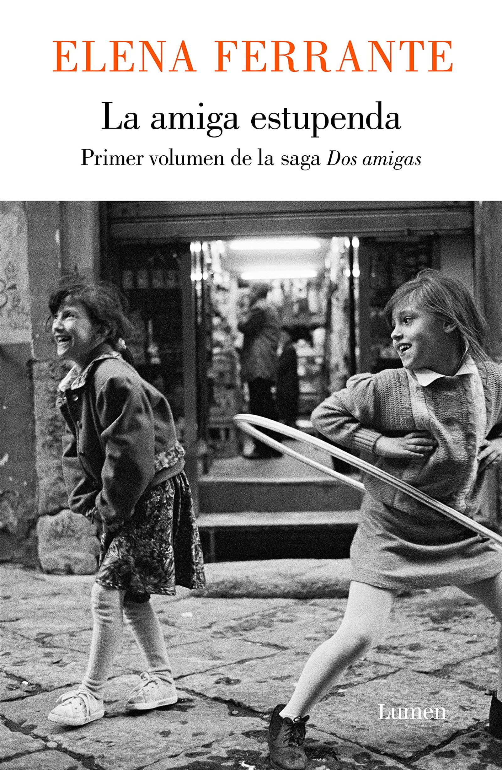 La amiga estupenda: 1 (Narrativa)