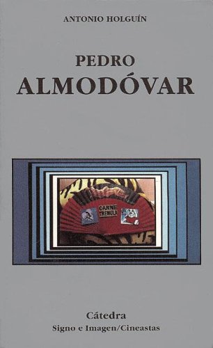 Pedro Almodovar (Signo E Imagen / Sign and Image)