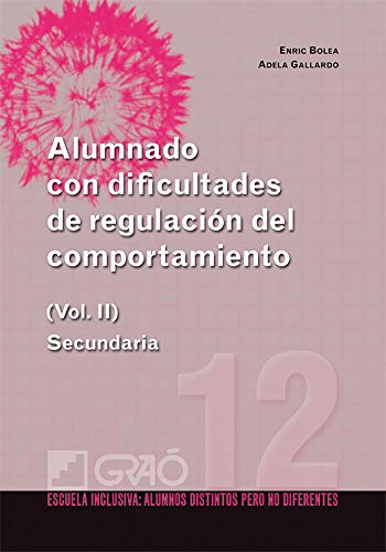 Alumnado con dificultades de regulación del comportamiento
