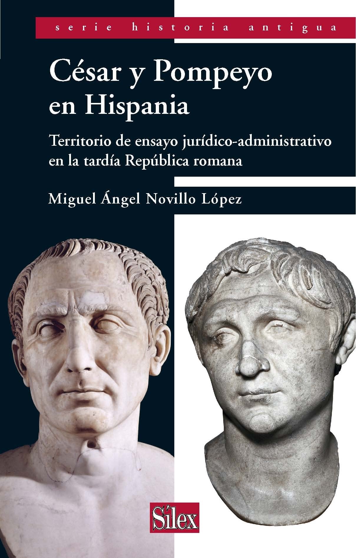César Y Pompeyo En Hispania (Serie Historia Antigua)