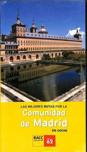 Las Mejores Rutas Por La Comunidad De Madrid En Coche