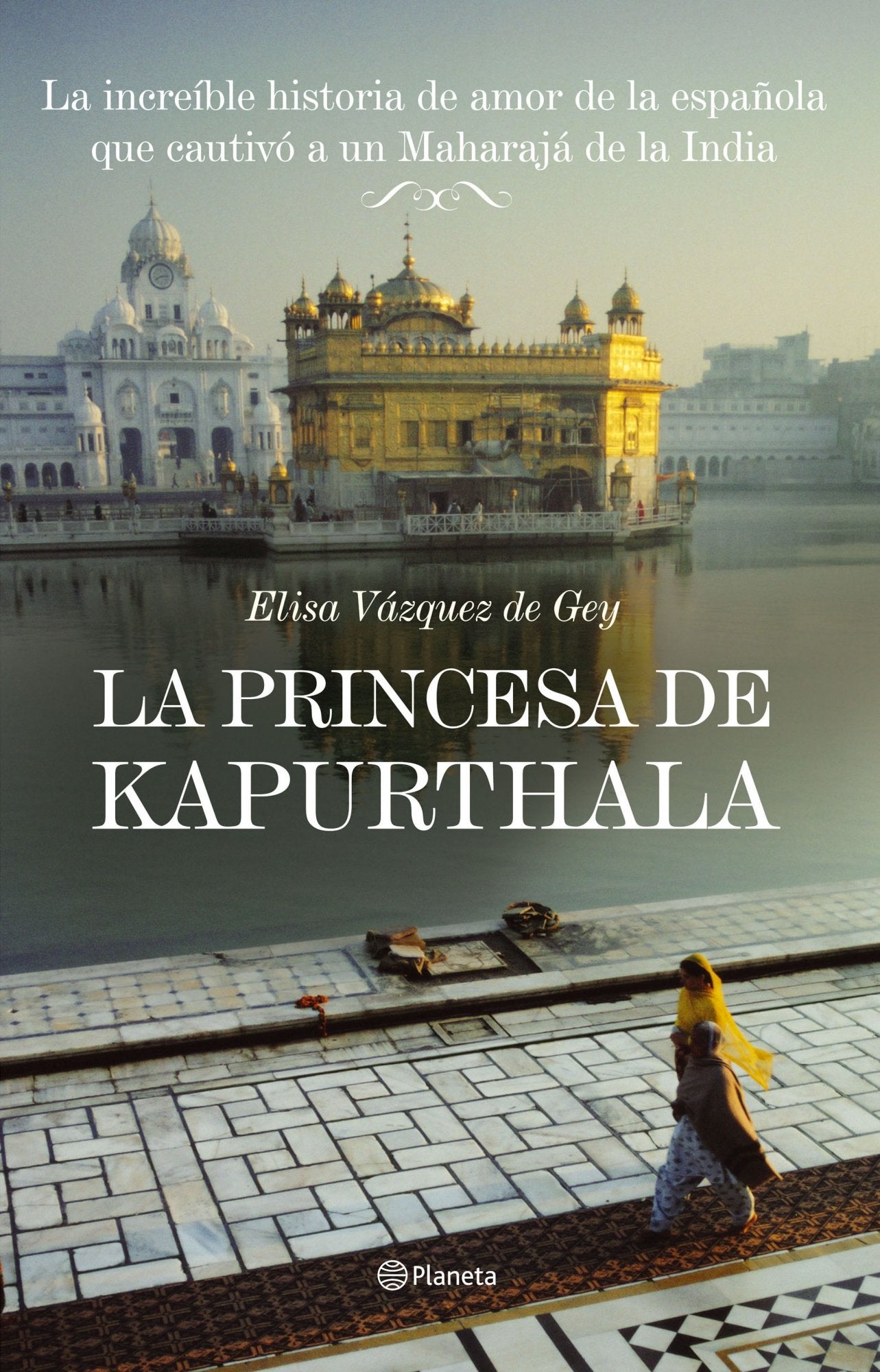 La princesa de Kapurthala: 1 (Planeta)