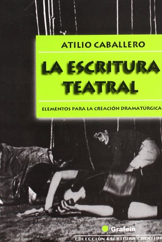 Escritura Teatral La Grafein (ESCRITURA CREATIVA)