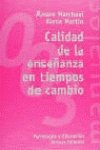 Calidad de la enseñanza en tiempos de cambio (El Libro Universitario - Manuales)