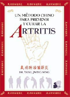 METODO CHINO PREVENIR Y CURAR LA ARTRITIS (2000)