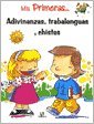 MIS PRIMERAS ADIVINANZAS,TRABA.Y CHISTE (SIN COLECCION)