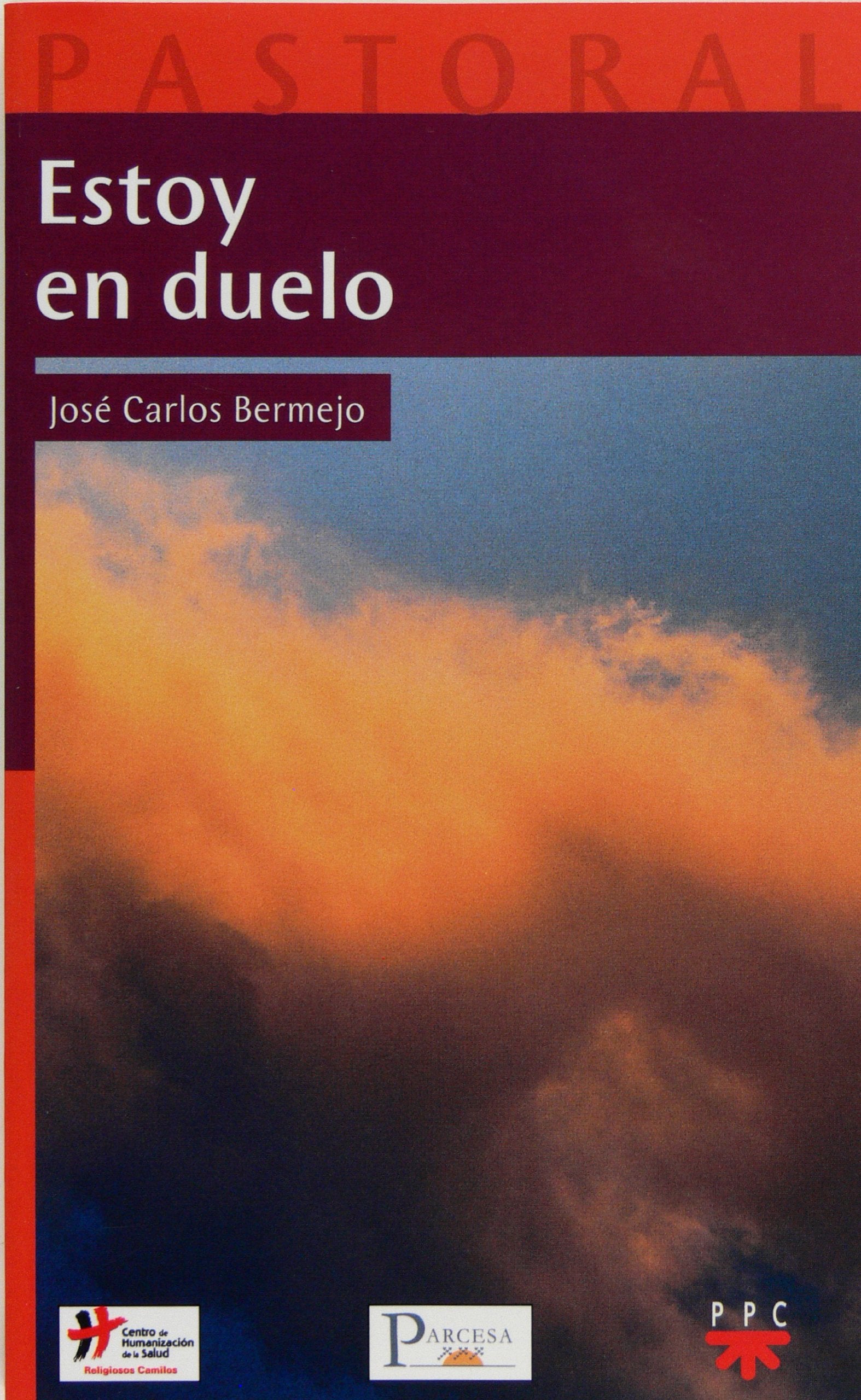 Estoy en duelo [Parcesa] (Pastoral)